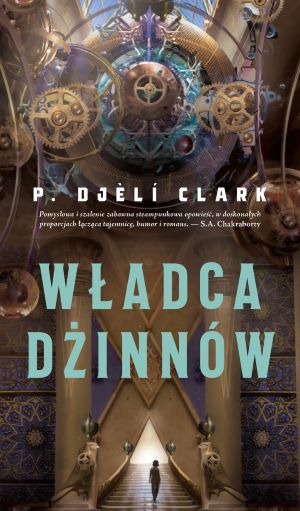 Phenderson Djeli Clark   Wladca dzinnow 110805,1